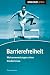 Barrierefreiheit - Webanwendungen ohne Hindernisse (German Edition)