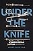 Under the Knife: A History ...