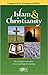 Islam and Christianity Pamphlet: Compare Basic Teachings and Beliefs