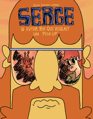 Serge : Le futur roi qui voulait un pick-up