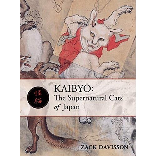 Kaibyō The Supernatural Cats Of Japan By Zack Davisson