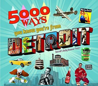 5000 Ways You Know You're From Detroit (Hardcover)