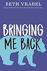 Bringing Me Back by Beth Vrabel
