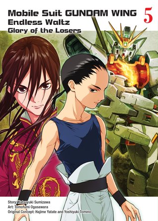 Mobile Suit Gundam WING, 5: Glory of the Losers (Paperback)