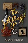 The Letting Go by Deborah Markus