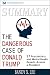 Summary: The Dangerous Case of Donald Trump: 27 Psychiatrists and Mental Health Experts Assess a President