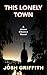This Lonely Town
