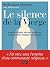 Le silence de la Vierge (Religions) (French Edition)