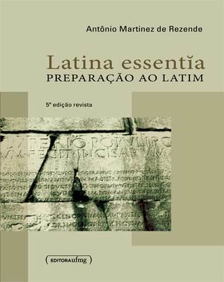 Latina essentia - Preparação ao latim