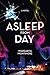 Asleep From Day