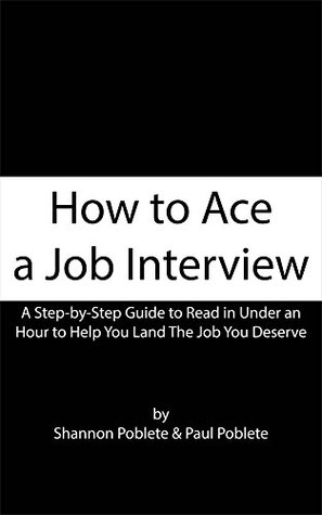 How To Ace A Job Interview (Kindle Edition)