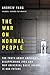 The War on Normal People: The Truth About America's Disappearing Jobs and Why Universal Basic Income Is Our Future