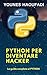 PYTHON PER DIVENTARE HACKER: La guida completa al PYTHON (Advanced Vol. 1) (Italian Edition)
