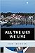 All the Lies We Live (3) (N...