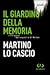 Il giardino della memoria by Martino Lo Cascio