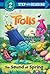 The Sound of Spring (DreamWorks Trolls) (Step into Reading)