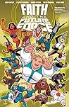 Faith and the Future Force by Jody Houser Faith and the Future Force by Jody Houser