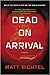 Dead on Arrival