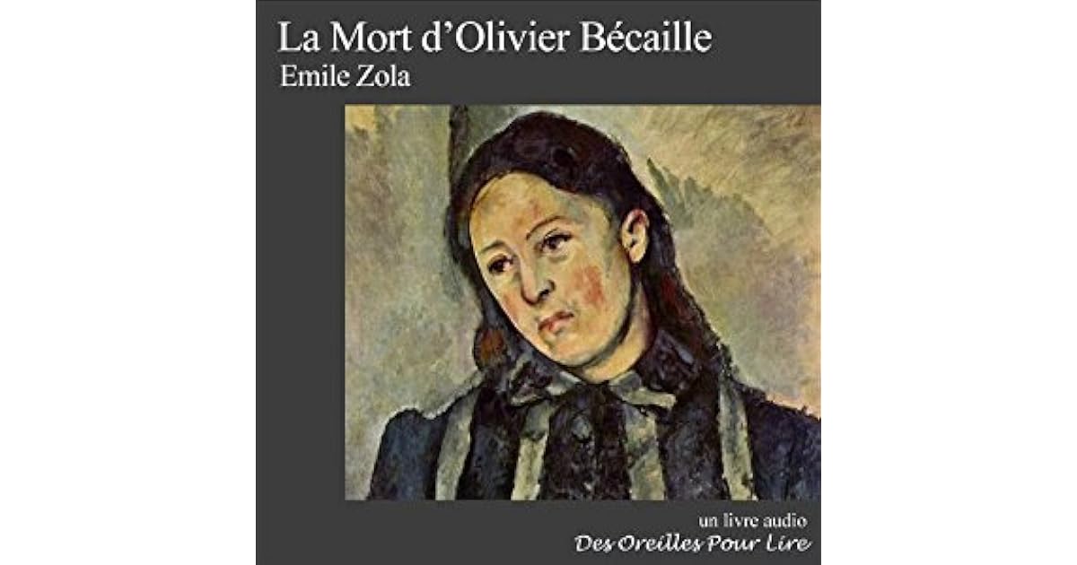 La Mort D Olivier Bécaille Analyse