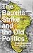 The Bauxite Strike and the Old Politics
