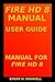 Fire HD 8 Manual User Guide by Emery H. Maxwell