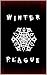 Winter Plague