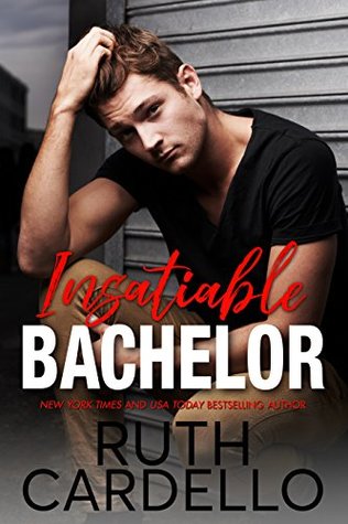 Insatiable Bachelor (Bachelor Tower #1)