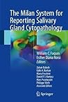 The Milan System for Reporting Salivary Gland Cytopathology