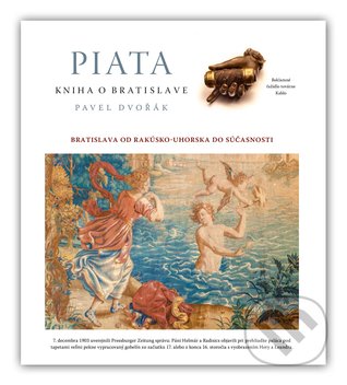 Piata (Kniha o Bratislave, #5)