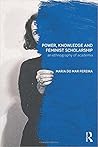 Power, Knowledge and Feminist Scholarship: An Ethnography of Academia (Transformations)