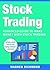 Stock Trading: Advanced Guide to Make Money with Stock Trading (Stock Trading, Day Trading, Options Trading, Stock Market, Trading & Investing, Trading Book 3)