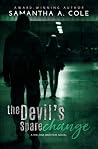 The Devil's Spare Change (Malone Brothers, #2)