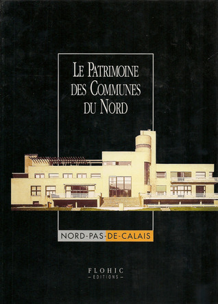 Le patrimoine des communes du Nord - tome 1 et 2 (2 volumes)