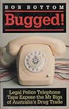 Bugged! by Bob Bottom