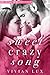 Sweet Crazy Song (Kings of Crown Creek, #1)