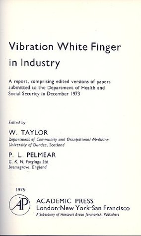Vibration White Finger in Industry (Hardcover)