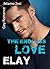 Elay: The endless love
