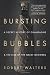 Bursting Bubbles: A Secret History of Champagne and the Rise of the Great Growers