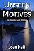 Unseen Motives (Driscoll Lake Book One)