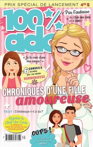100% ado - Chroniques d'une fille amoureuse (Paperback)