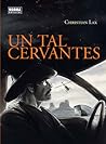 Un tal Cervantes by Christian Lax