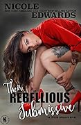 Their Rebellious Submissive