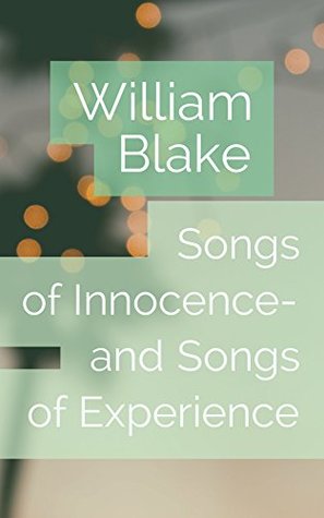 Songs of Innocence- and Songs of Experience