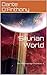 Silurian World by Dante D'Anthony