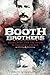 The Booth Brothers (Encounter: Narrative Nonfiction Stories)