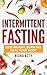Intermittent Fasting: Lose ...