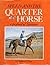 Speed and the Quarter Horse a Payload of Sprinters