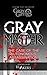 Gray Matter by R.L. Akers Gray Matter by R.L. Akers
