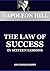 THE LAW OF SUCCESS: A Course in Sixteen Lessons (annotated with a biography of the author) (Alpha Centauri Self Development Book 1201)