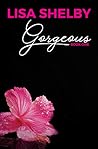 Gorgeous: Book One